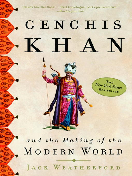 Title details for Genghis Khan and the Making of the Modern World by Jack Weatherford - Wait list